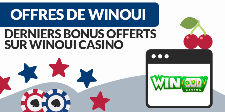 récents bonus sur winoui casino